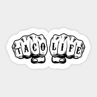 Taco Life - vintage design - Fist Tattoo Sticker